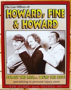 The Law Offices of Howard, Fine & Howard - Three Stooges Law Firm